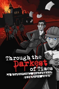 Ilustracja produktu Through the Darkest of Times (PC) (klucz STEAM)